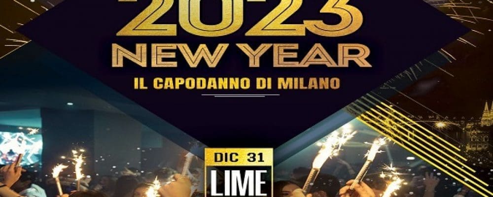 notte di capodanno 2023 in discoteca al lime milano marzo 29, 2024