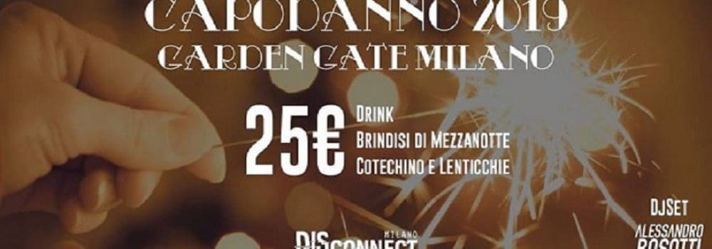Party Di Capodanno 2024 Travolgente Al Gate Milano Maggio 11, 2025 garden gate 1830995540 maggio 11, 2025