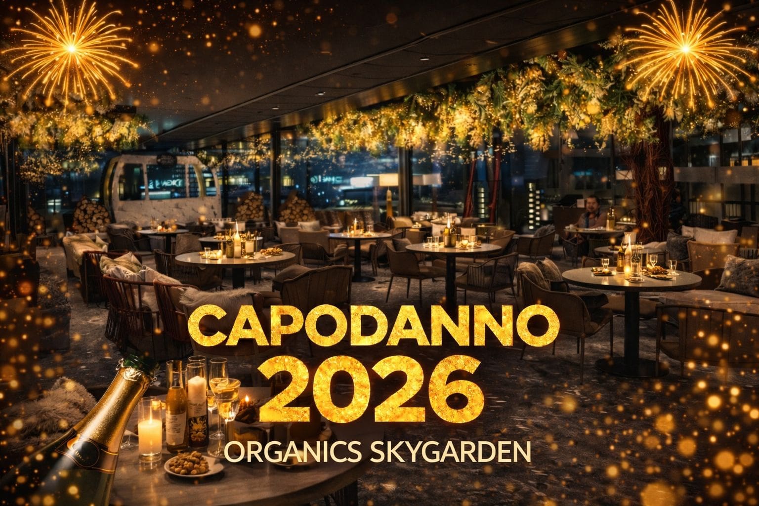 capodanno 2026 Organics Sky Garden capodanno 2026 Organics Sky Garden